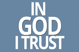 In GOD I Trust